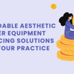Aesthetic Laser Equipment Financing